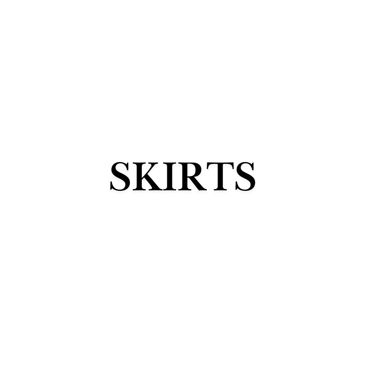 Skirts